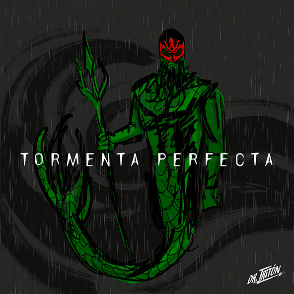 DR. TRITÓN - TORMENTA PERFECTA