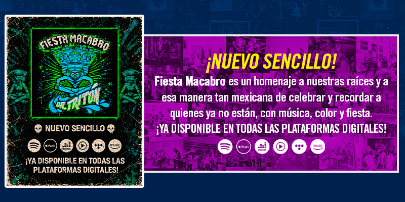 Fiesta Macabro, el nuevo sencillo de Dr. Triton